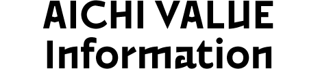AICHI VALUE Infomaion